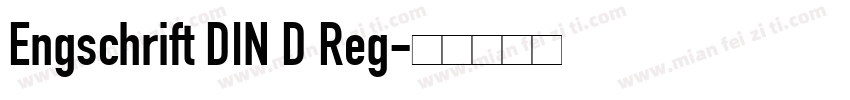 Engschrift DIN D Reg字体转换